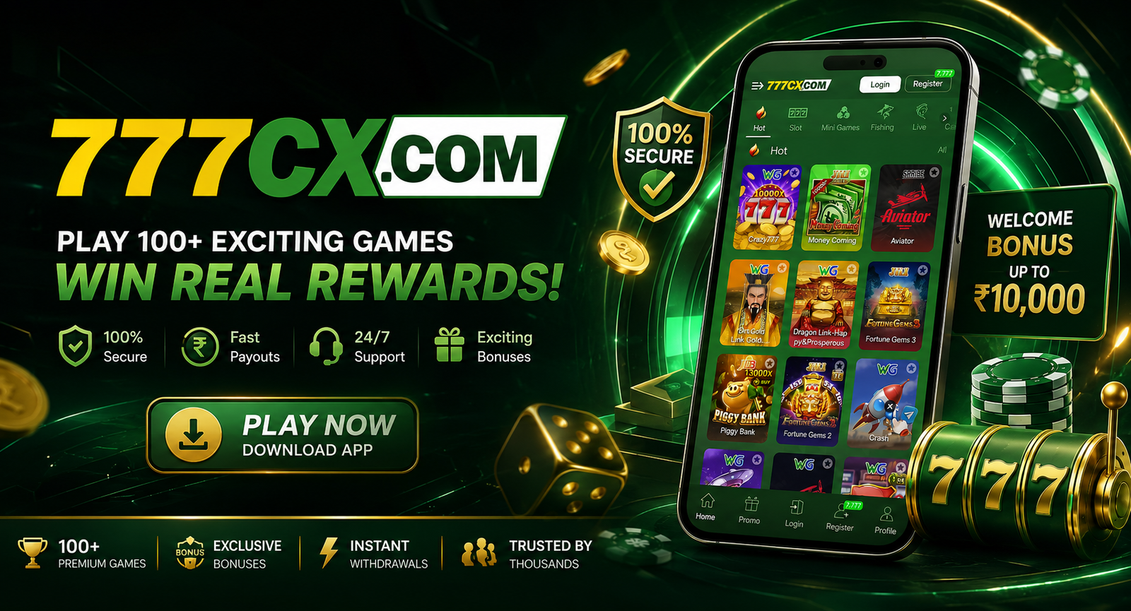 77cx game official banner — play 100+ exciting slot games, 100% secure, fast payouts, 24/7 support and a welcome bonus up to ₹10,000